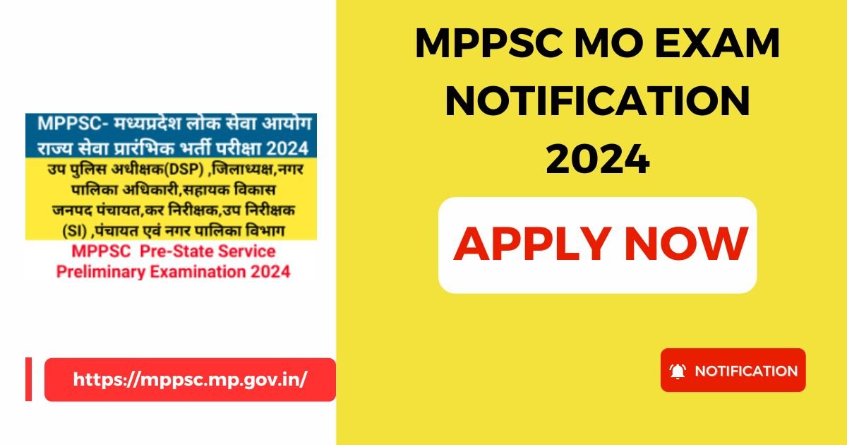 MPPSC MO EXAM NOTIFICATION 2024