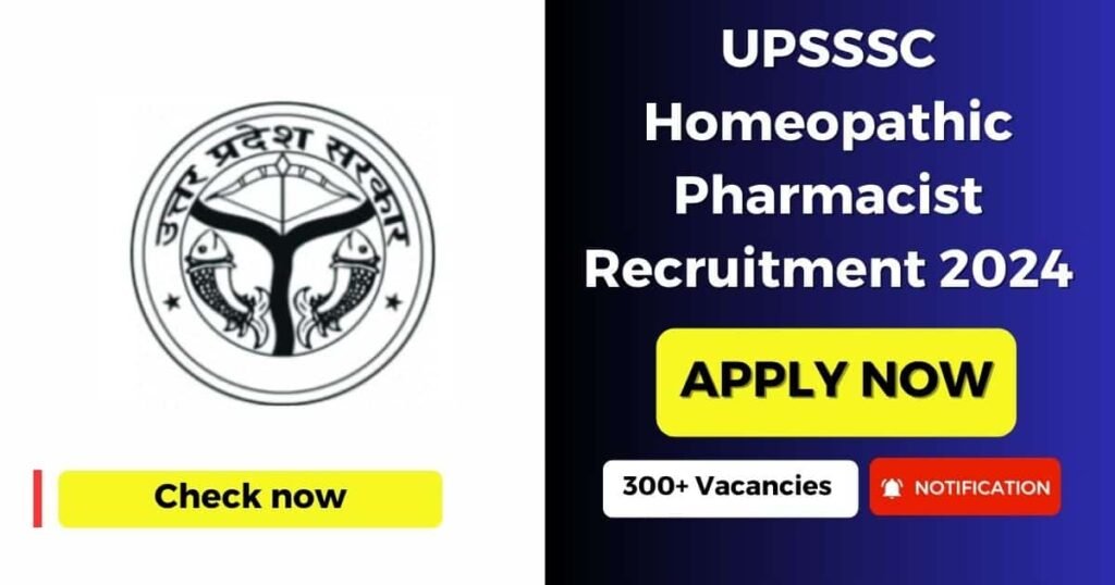 UPSSSC Homeopathic Pharmacist Recruitment 2024