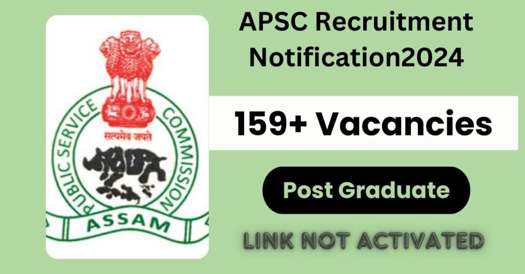 APSC Recruitment Notification2024