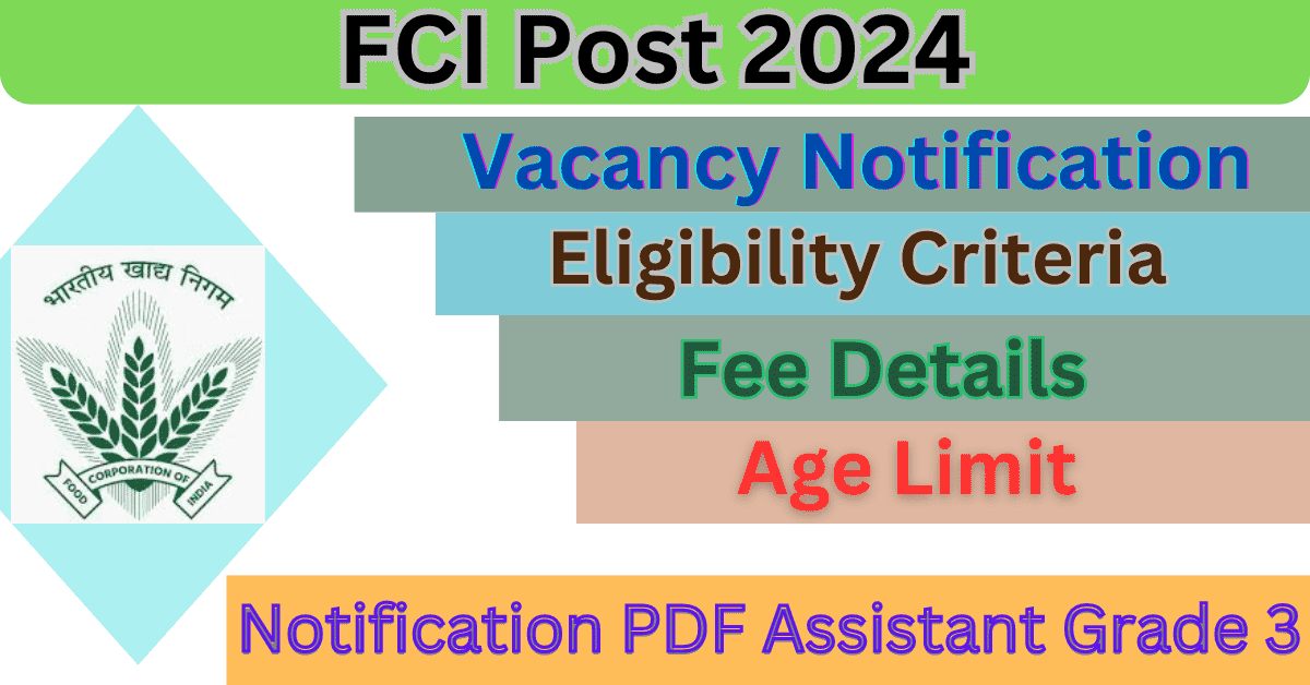 FCI Post 2024 notification