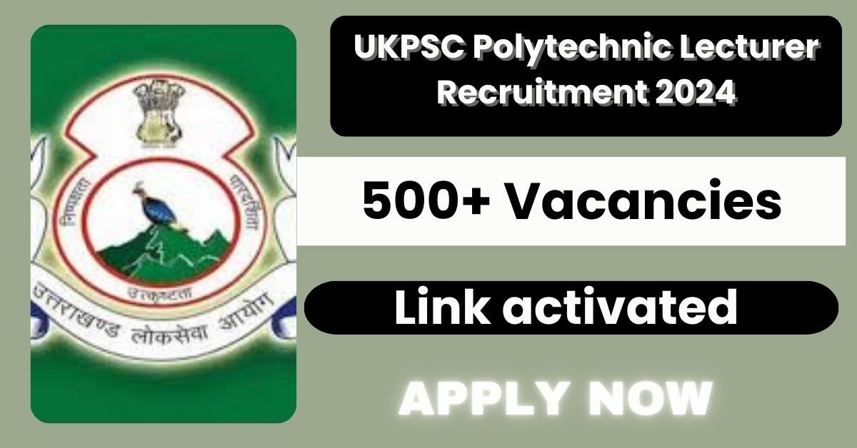 UKPSC Polytechnic Lecturer Recruitment 2024