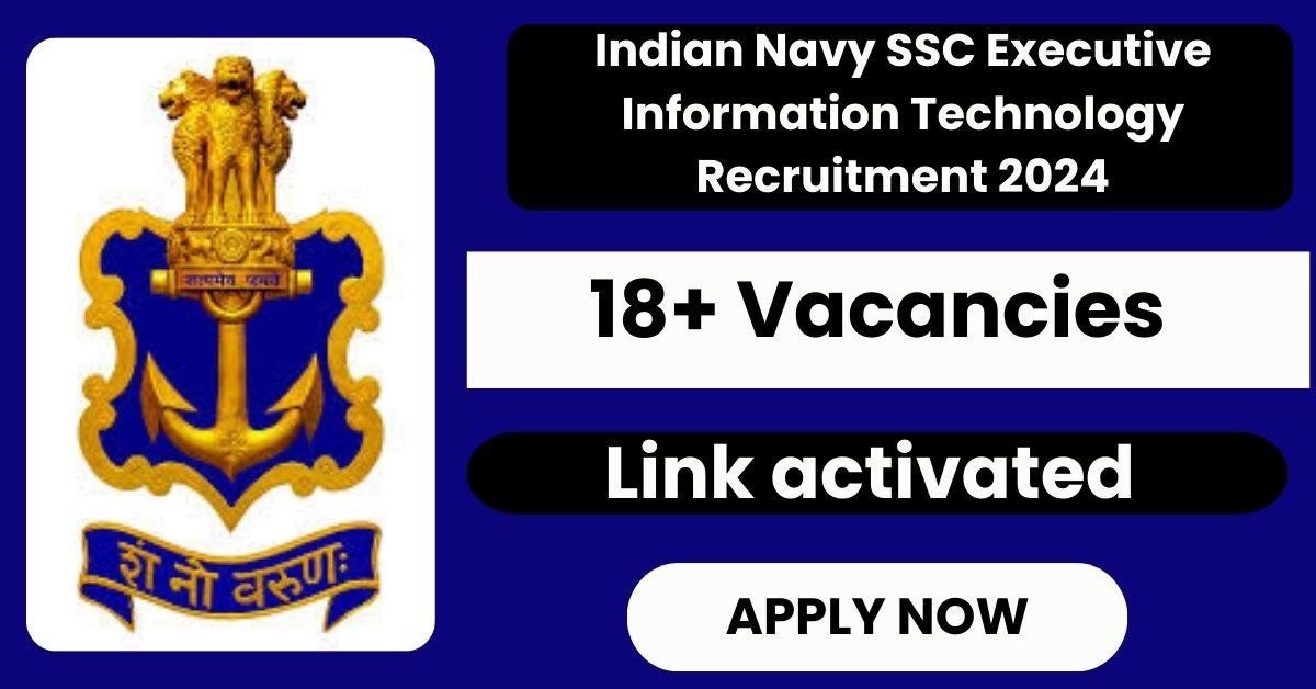 Indian Navy SSC Executive Information Technology Recruitment 2024